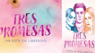 Tres promesas de Lesslie Polinesia  Booktrailer [upl. by Nylodnarb]