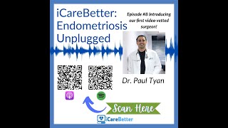 Endometriosis Excision Surgery Vetted Surgeon with Dr Paul Tyan [upl. by Nennek]