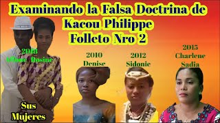 Examinando la Teología de Kacou Philippe Folleto N° 2 [upl. by Nodmac]