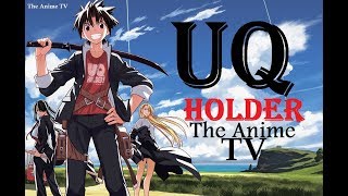 UQ Holder Anime 18 episode 1 [upl. by Heydon84]