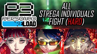 Persona 3 Reload All Strega Individuals Fight Hard [upl. by Halstead431]