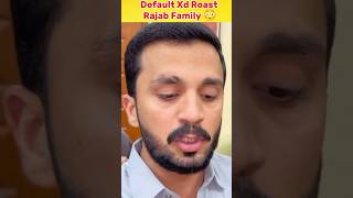 Rajab Family Roast shorts youtubeshorts [upl. by Dhar]