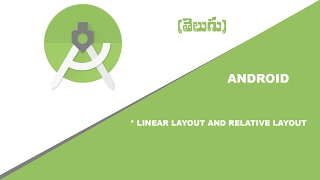 Introduction to linear and relative layouts in android studio in telugu  Smart HUB [upl. by Brandie]