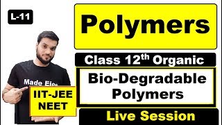 L11 Polymers  bioDegradable Polymers with examples  By Arvind Arora [upl. by Mientao]