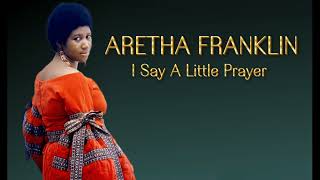 Aretha Franklin  I Say A Little Prayer Orig Full Instrumental BV HD Enhanced Sound 2023 [upl. by Assennev]