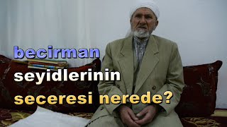 seyidê bêcırman şecere heye an na [upl. by Gierk]