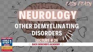 Other Demyelinating disorders  Neurology  26  First Aid USMLE in UrduHindi [upl. by Atauqal]