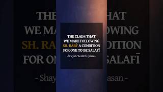 The Claim That We Have Made Following Sh Rabī‘ A Condition To Be Considered A Salafī — Sh ‘Arafāt [upl. by Nylcoj]