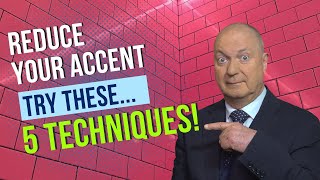 Accent Reduction Techniques  5 Exercises to Improve Your Speech [upl. by Enohs]