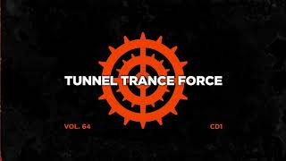 Tunnel trance force 64  CD1  320 kbps  4K Trance  HandsUp  Hardtrance Dj Mix [upl. by Pyle270]