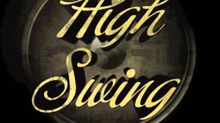 Electro Swing high swing [upl. by Hutchinson]