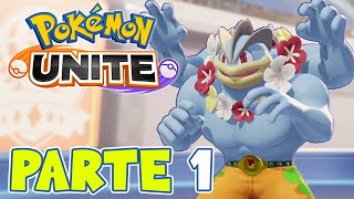 ¡ESTE JUEGO ES INCREIBLE  PARTE 1  POKÉMON UNITE [upl. by Karlow]