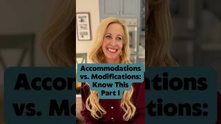 Accommodations vs Modifications Know This Part l [upl. by Ahseret986]