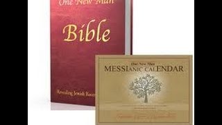 The One New Man Bible and Messianic Calendar [upl. by Proulx295]