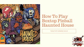 How to Play Boxtop Pinball Haunted House [upl. by Lareine39]