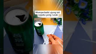 Cara memperbaiki ujung tali sepatu yang rusak viral fypシ idekreatif tutorial tips caramudah [upl. by Carolann]