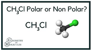 Is CH3Cl Polar or Nonpolar Methyl Chloride [upl. by Naneek320]