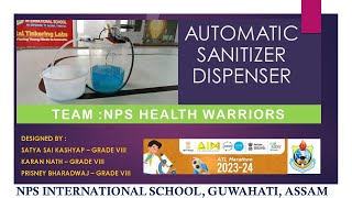 NPS Automatic Sanitizer Dispenser made by Health Warriors of NPSIS [upl. by Ennairoc]