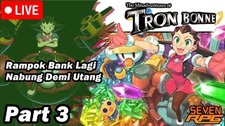 Rampok Bank Lagi Misadventures of Tron Bonne  Part 3 [upl. by Brittaney625]