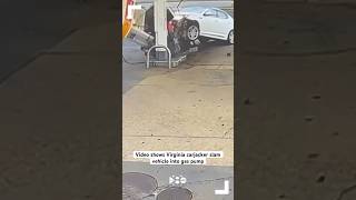 Video shows Virginia carjacker slam vehicle into gas pump [upl. by Noroj491]