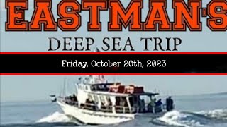 Eastmans Deep Sea Fishing Trip 10202023 [upl. by Ennad87]