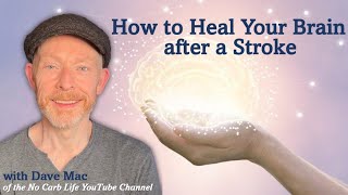 Improve your symptoms after a stroke with Dave Mac of the zerocarbYouTube channel [upl. by Nosyla]