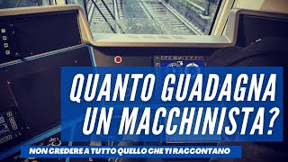 Quanto GUADAGNA un MACCHINISTA di Treni in Ferrovia [upl. by Wehttan]