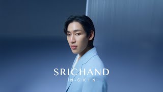 SRICHAND INSKIN ผิวซูเปอร์สตาร์ หรือ ผิวคนธรรมดา “ผิวก็คือผิว” [upl. by Anrak916]