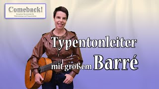 126 Typentonleiter mit großem Barré  Gitarre lernen für Fortgeschrittene [upl. by Godliman980]