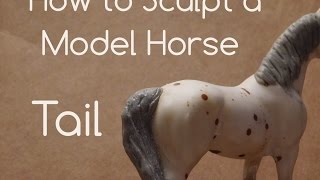 How to Sculpt a Model Horse Tail [upl. by Ikkiv]