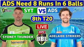 🔴Live Sydney Thunder vs Adelaide Strikers  SYT vs ADS Live 8th T20 Match Big Bash League 202324 [upl. by Micheil585]