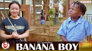 TT Comedian BANANA BOY Episode 119 [upl. by Frymire128]