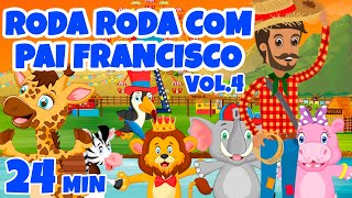 Roda Roda com Pai Francisco Vol 4  Giramille 24 min  Desenho Animado Musical [upl. by Atte354]