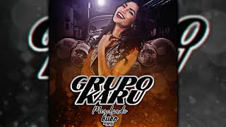 LOS MEJORES ÉXITOS DEL GRUPO KARU ✘ DJ KUKO [upl. by Nedearb987]