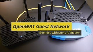 OpenWRT 2102  Guest Network amp Extended with Dumb APRouter [upl. by Edwine]