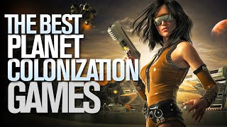 The Best Planet Colonization Games on PS XBOX PC [upl. by Attekram]