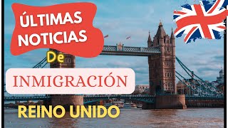 ¡Increíbles cambios en inmigración del Reino Unido que debes saber ya [upl. by Nick364]