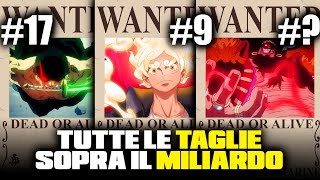 TUTTE le TAGLIE di ONE PIECE SOPRA il MILIARDO dalla più BASSA alla più ALTA [upl. by Tallulah]