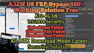 A325F U8 01052024 FRP Bypass 100 Working Method A32 4G latest Security FRP bypass Download Mode [upl. by Odnalref]