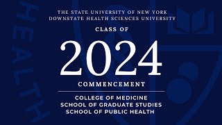 2024 Commencement  College of Medicine School of Graduate Studies and School of Public Health [upl. by Smail]