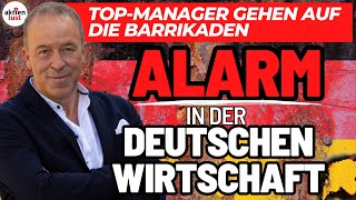 ALARM in der deutschen Wirtschaft – TopManager gehen auf die Barrikaden  aktienlust [upl. by Annairoc]