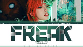 YUQI FREAK Lyrics 우기 FREAK 가사 Color CodedEng  ShadowByYoongi [upl. by Ahsiekit]