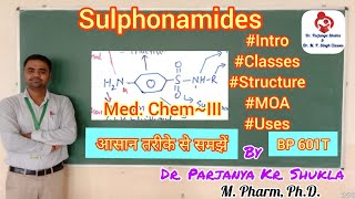 Sulphonamides  Intro Classification MOA Structure Uses Examples  BP 601T [upl. by Ariadne]