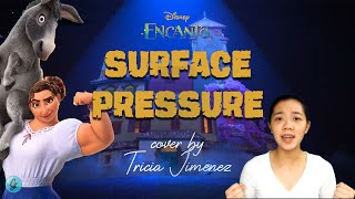 SURFACE PRESSURE from Encanto cover by Tricia Jimenez 24 [upl. by Erasmo]