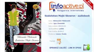 Szaleństwo Majki Skowron audiobook mp3  Aleksander Minkowski [upl. by Jolenta]