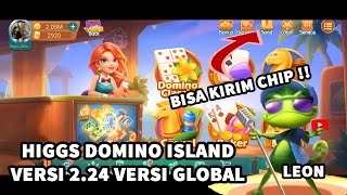 BISA KIRIM CHIP  HIGGS DOMINO ISLAND VERSI 224 VERSI GLOBAL TERBARU ADA TOMBOL KIRIM [upl. by Eyar19]