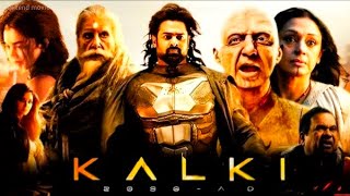 Kalki 2898 AD  Hindi Trailer  Prabhas  Amitabh Bachchan  Kamal Haasan  Deepika Padukone [upl. by Adall]