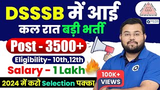 DSSSB New Vacancy 2024  DSSSB MTS Vacancy 2024  DSSSB Non Teaching Vacancy 2024 by Sahil Sir [upl. by Redfield]