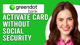 How To Activate Green Dot Card Without Social Security Activate Green Dot Card No Social Security [upl. by Paluas802]