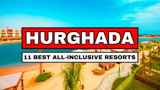 11 BEST AllInclusive Resorts In Hurghada Egypt [upl. by Meean]